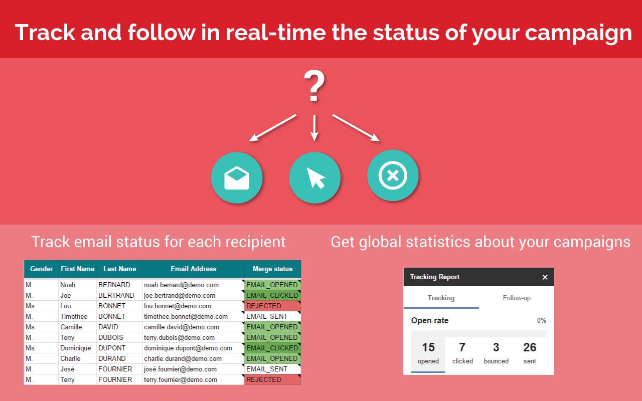 Yet Another Mail Merge (YAMM) - Track and follow in real-time the status of your campaign.