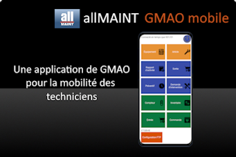 Logiciel GMAO allMAINT - GMAO Mobile allMAINT