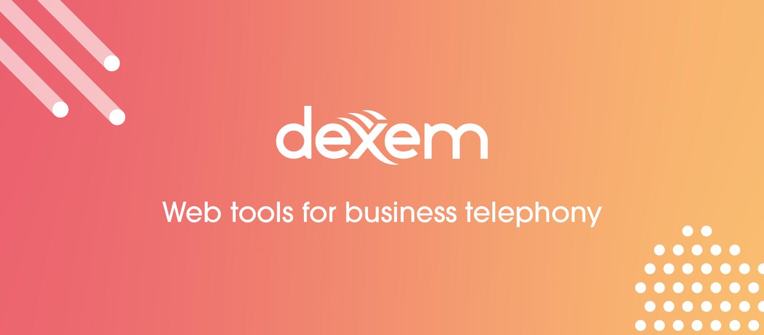 Dexem : Optimize Call Management with Cutting-Edge Solutions