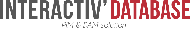 Interactiv' DataBase (PIM) : Interactiv' Database: PIM & DAM Solution