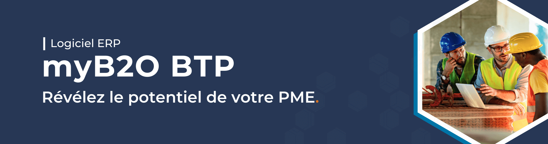 myB2O BTP : Logiciel ERP pour la gestion des PME du BTP et du paysage