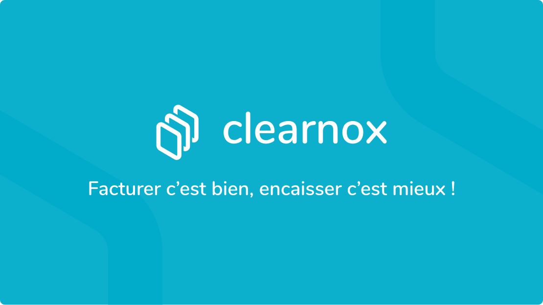 Clearnox : Solution de suivi, relance et paiement de factures PME / ETI