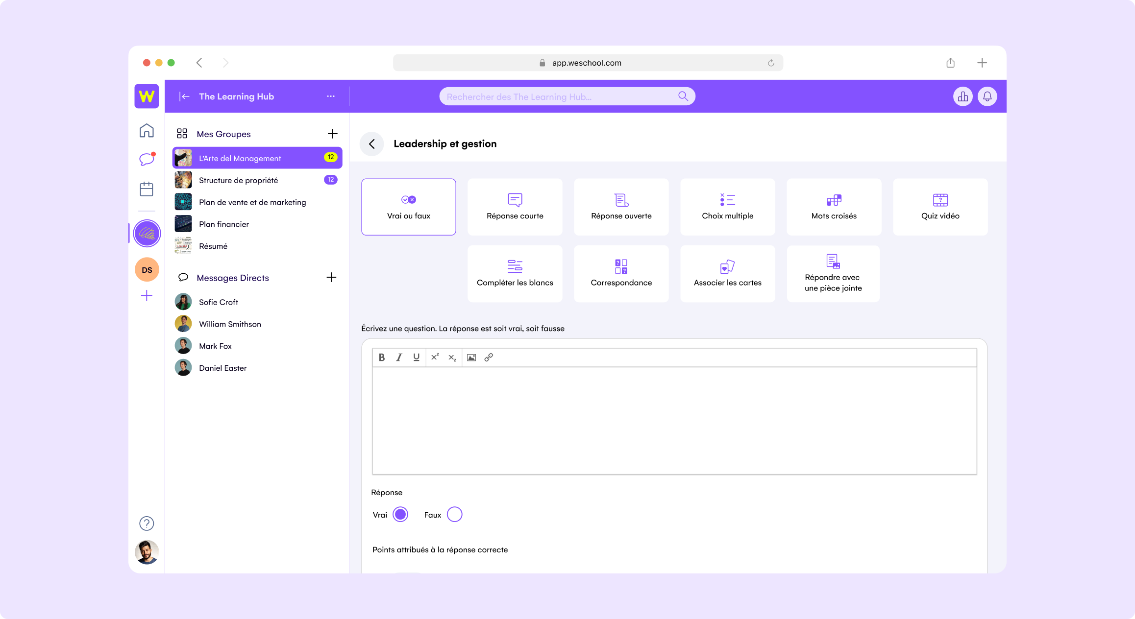 WeSchool - Évaluations: 
Créer des évaluations attrayantes avec 10 façons interactives pour guider les apprenants grâce à des commentaires constants, en mettant en évidence leurs forces et leurs faiblesses pour concevoir des classes de suivi en conséquence.