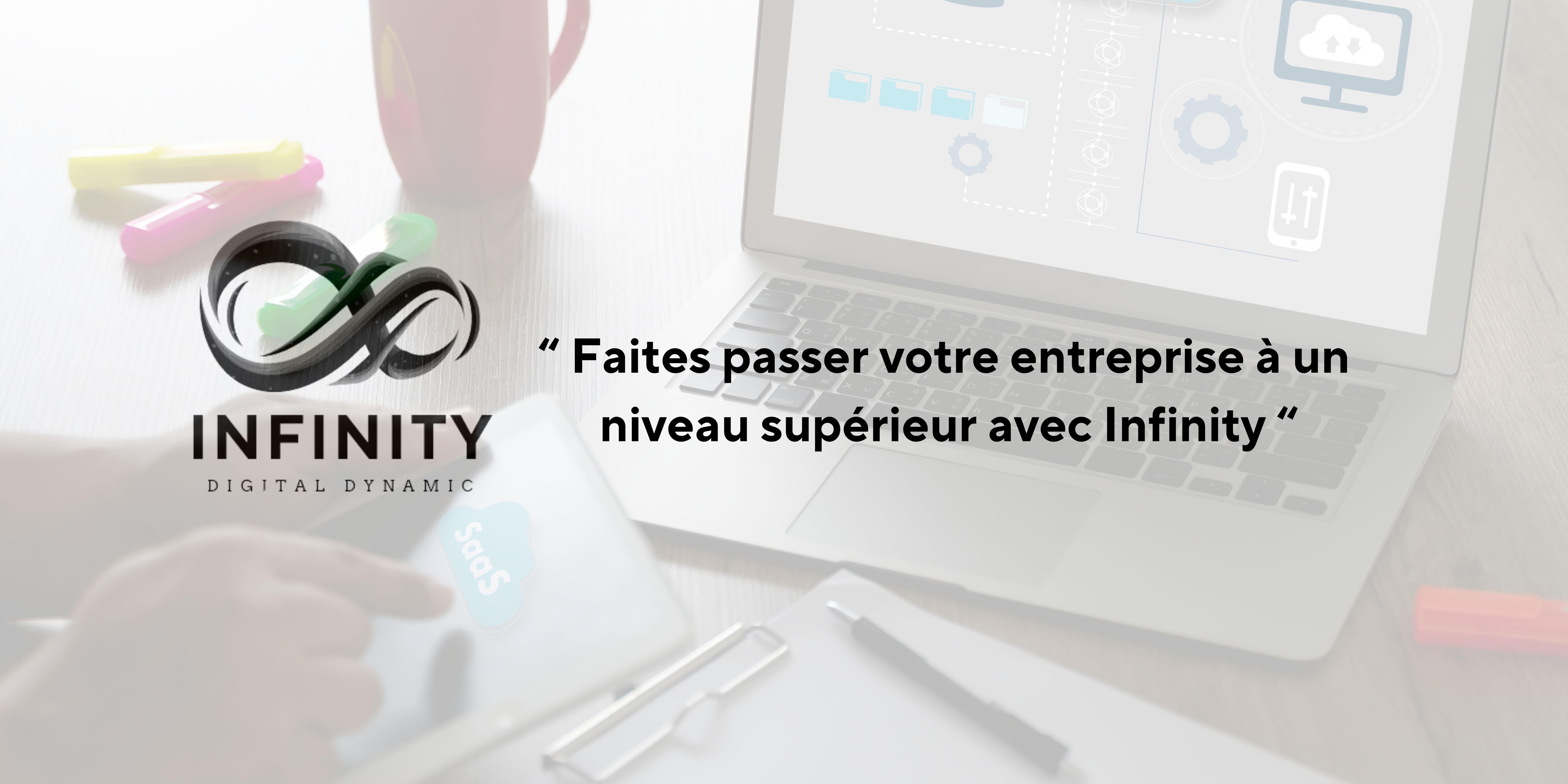 Infinity : Boostez rapidement vos activités d'entreprise