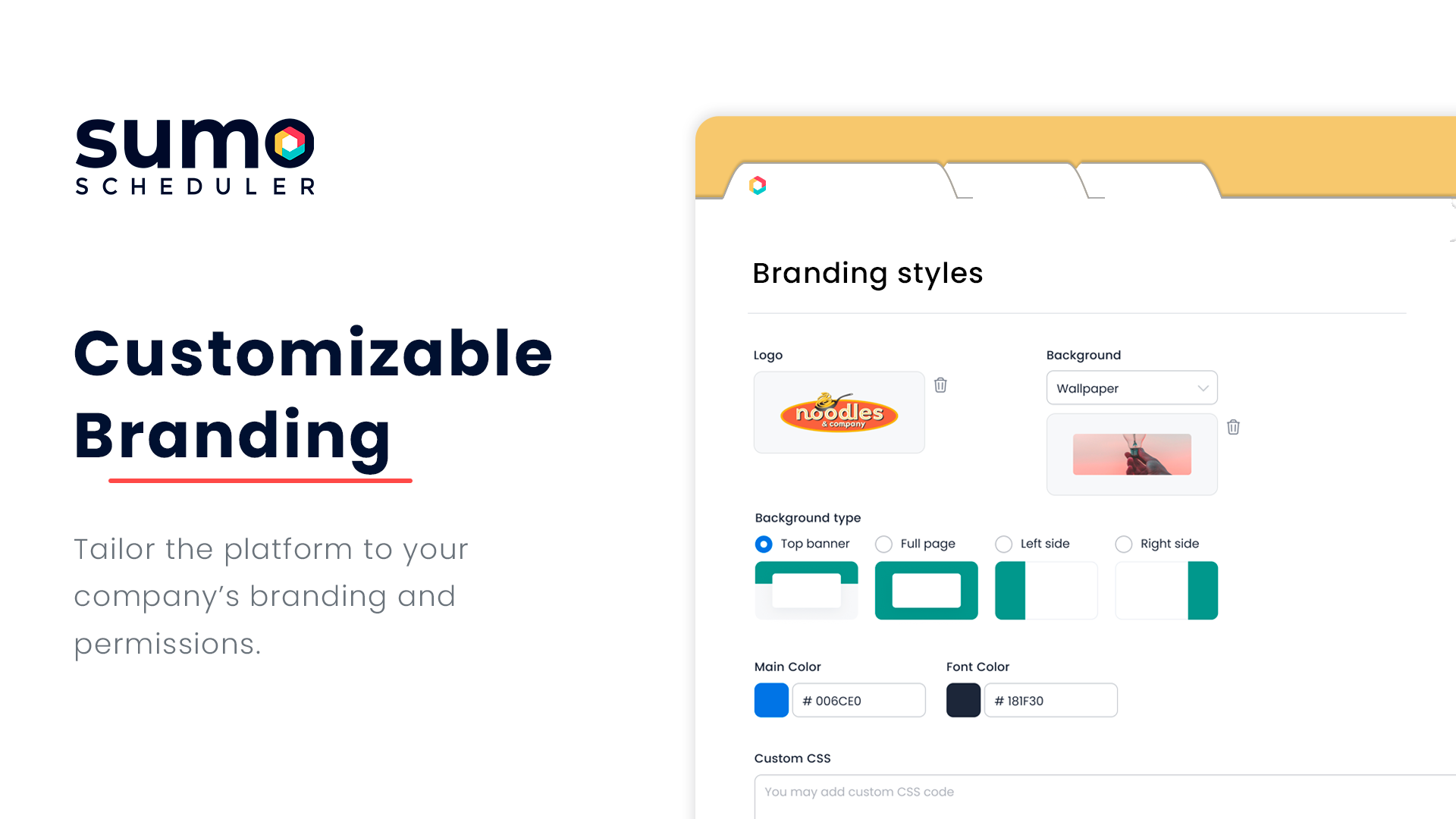 SUMO Scheduler - Customizable Branding - Tailor the platform to your company's branding and permissions.