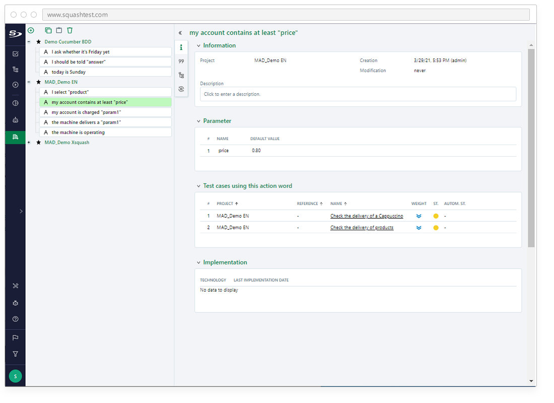 Squash - Benefit from an action library to write efficiently your BDD test cases.