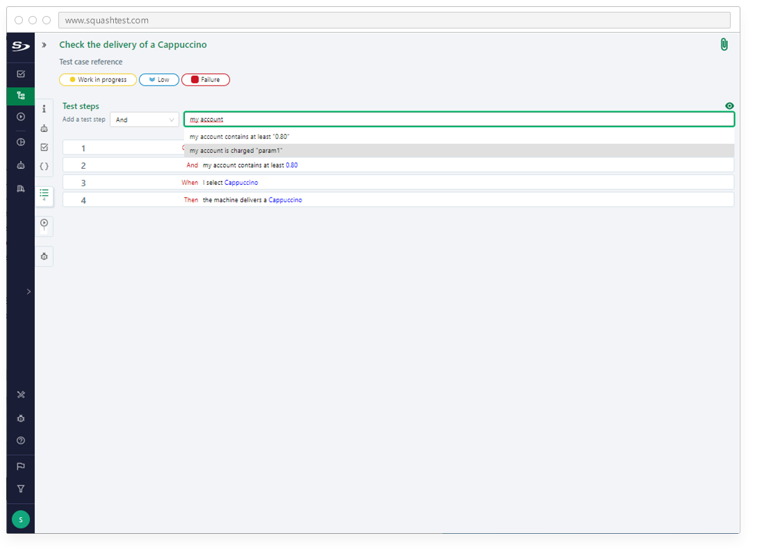 Squash - Write your test cases in Gherkin.