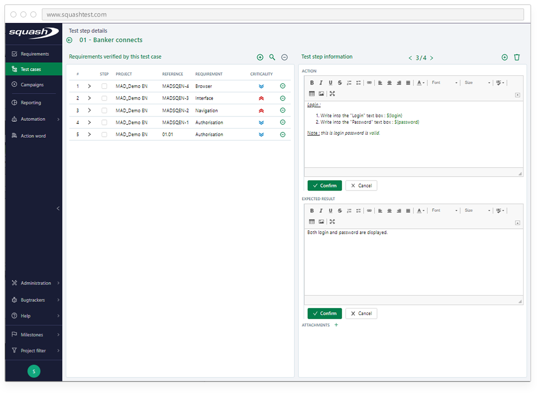 Squash - Detail each test steps in order to facilitate the test execution by any tester.