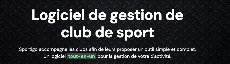 Sportigo : Logiciel de gestion de clubs de sport