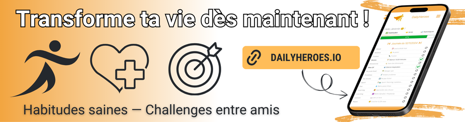 DailyHeroes : Créez des routines saines, relevez des défis !