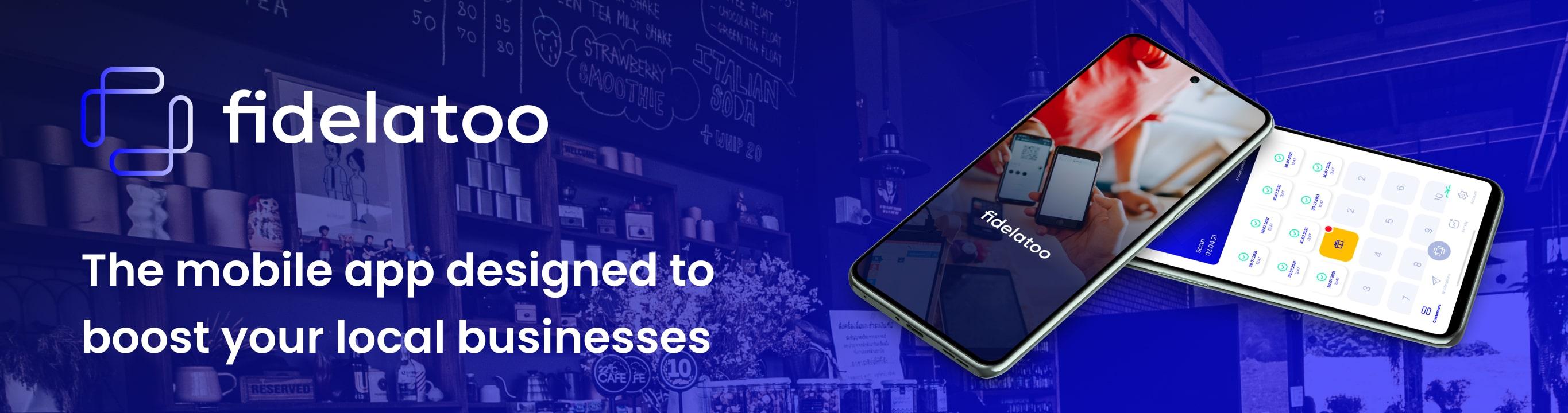 Fidelatoo Commerçant : The No. 1 Loyalty application among merchants