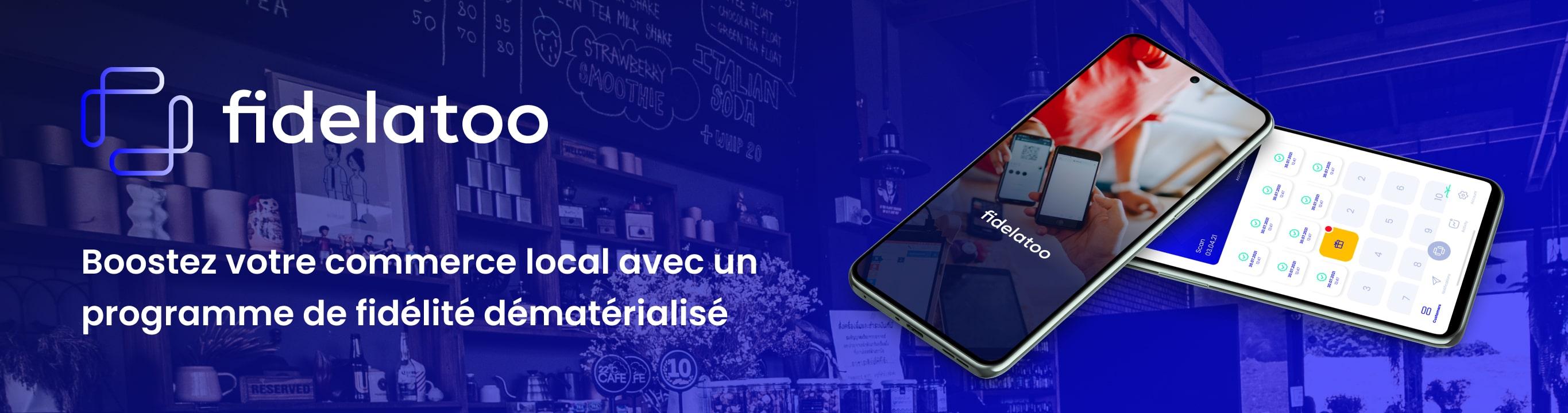 Fidelatoo Commerçant : L'application de Fidélité N°1 chez les commerçants