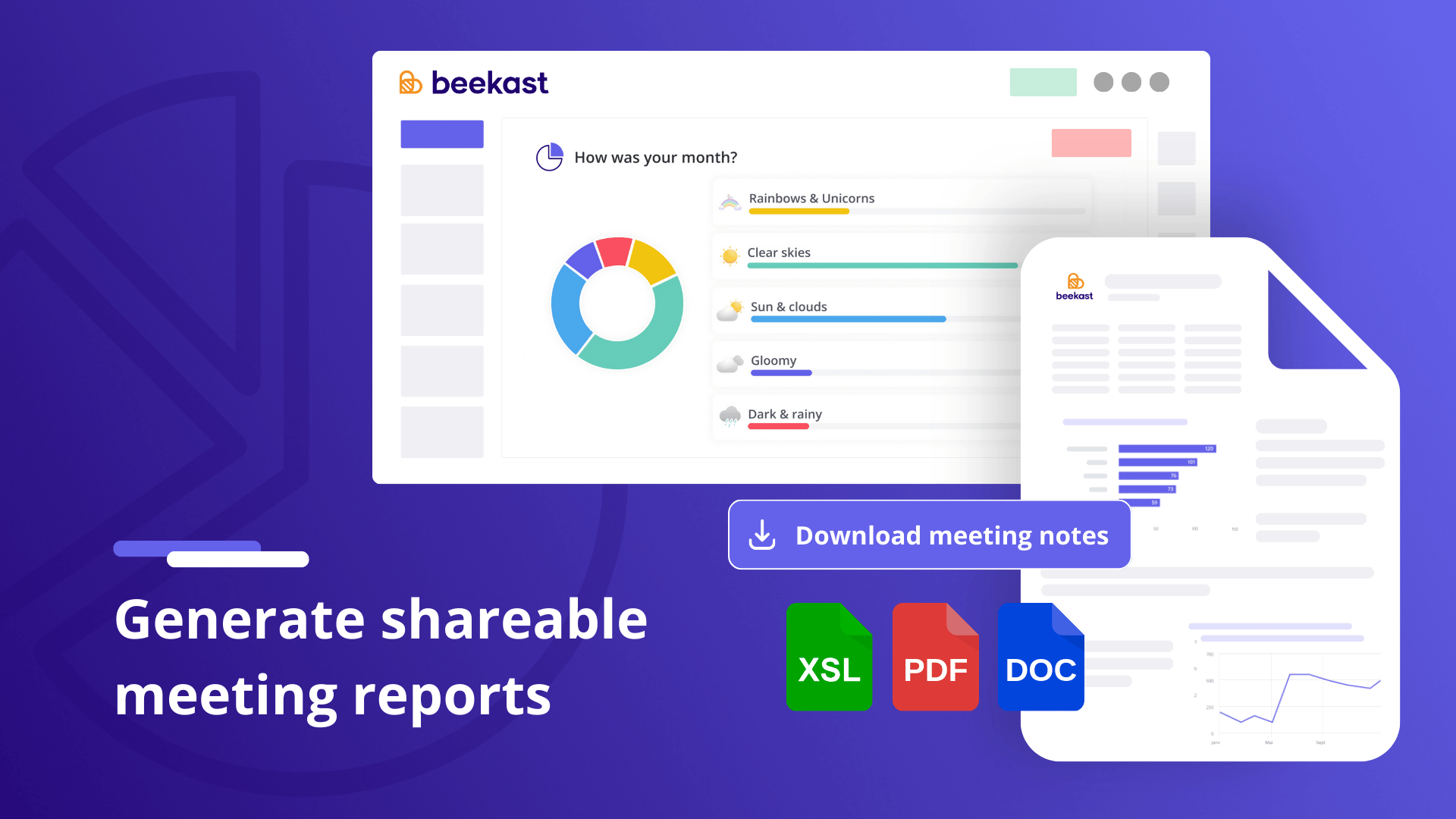 Beekast - Download minutes right after your meeting as well as complete reports generated throughout your meetings, training sessions and events.